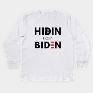 Hiden' from biden Kids Long Sleeve T-Shirt